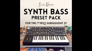 Emilio Rivera’s Synth Bass Preset Pack for the Moog Subsequent 37/Sub 37 screenshot 3