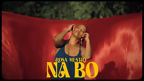 Rosa Mestre - Na Bo