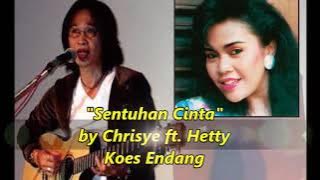 Sentuhan Cinta ~ Chrisye ft. Hetty KE (dengan Lirik)