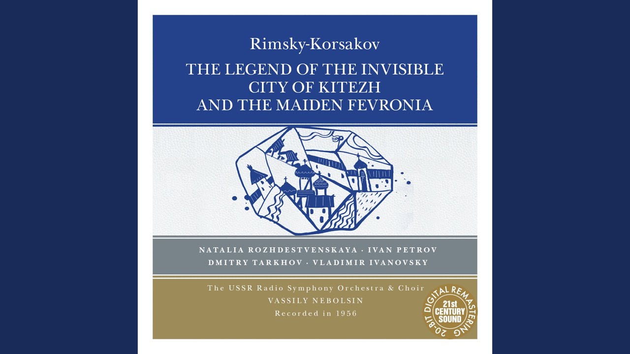 Ver The Legend of the Invisible City of Kitezh and the Maiden Fevronia: Act III, Scene I, Scene &... en YouTube Ver The Legend of the Invisible City of Kitezh and the Maiden Fevronia: Act III, Scene I, Scene &... en YouTube