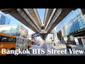 BANGKOK Chidlom to Ari Street View Along the BTS