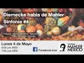 FBL 05 Diemecke habla de Mahler - Sinfonía No. 4