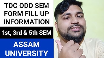 TDC odd exam form fill up information | 1st, 3rd & 5th sem | Assam University | Pranoy Roy