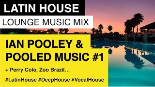 Download Lagu Best of IAN POOLEY \u0026 POOLED MUSIC RECORDS Part 1 | Latin House MP3 Download Lagu Best of IAN POOLEY \u0026 POOLED MUSIC RECORDS Part 1 | Latin House MP3