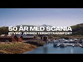 50 År med Scania | Øyvind Jensen Termotransport