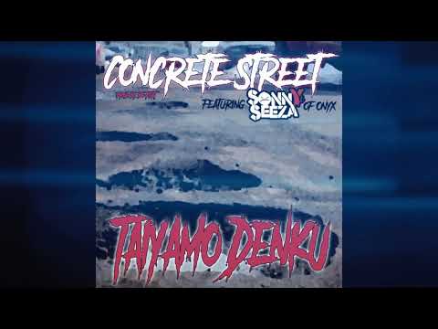 Taiyamo Denku ft. Sonny Seeza of Onyx - Concrete Street (prod. by Bo Faat)