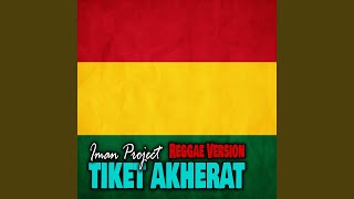 Tiket Akherat (Reggae Version)