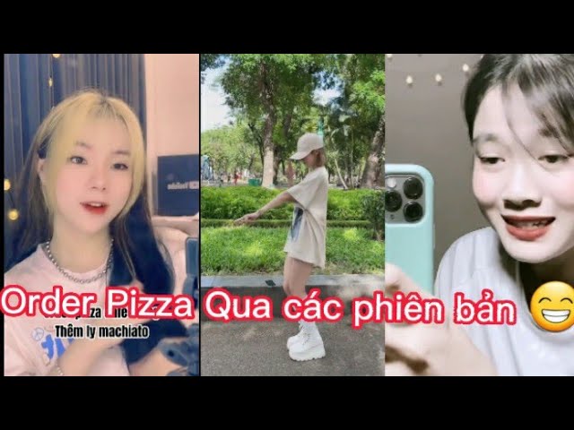 Order Pizza... Qua từng phiên bản / Cháy hơn Phi Phai 🔥🔥🔥 class=