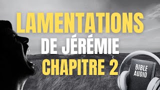 LAMENTATIONS 2 | THE AUDIO BIBLE with texts
