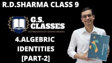 Algebric identities | class 9 R.D. sharma solution | Exercise 4.3,4.4 |gs classes