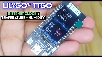 TTGO T Display Internet Watch/Clock + Temperature + Humidity