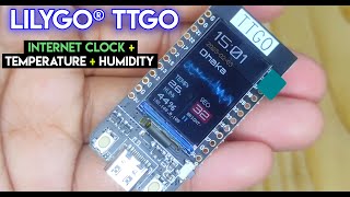 TTGO T Display Internet Watch/Clock + Temperature + Humidity