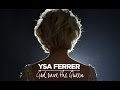 Ysa ferrer  god save the queen  clip officiel  version longue