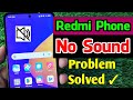 Mi Redmi Sound Problem | Redmi No Sound Problem | Solved ✓