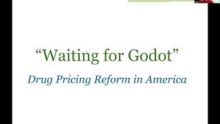 Drug Availability & Affordability: Formulary Construction & The Other “Bad Guy” in Drug Pricing MGR