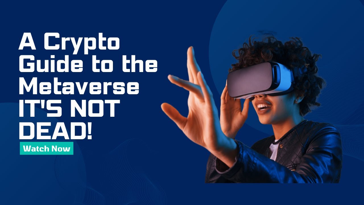 A Crypto Guide to the Metaverse | META IS THE FUTURE! - YouTube