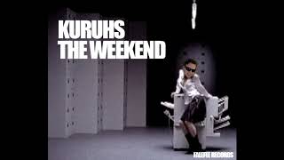Kuruhs  The Weekend