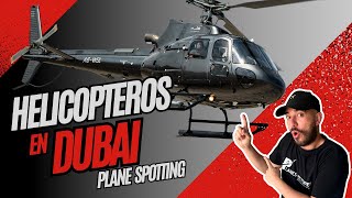 ​ Helicópteros en DUBAI   PLANE SPOTTING ( ​​ WOW que CERCA )