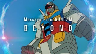 ⁣Message from GUNDAM “BEYOND”