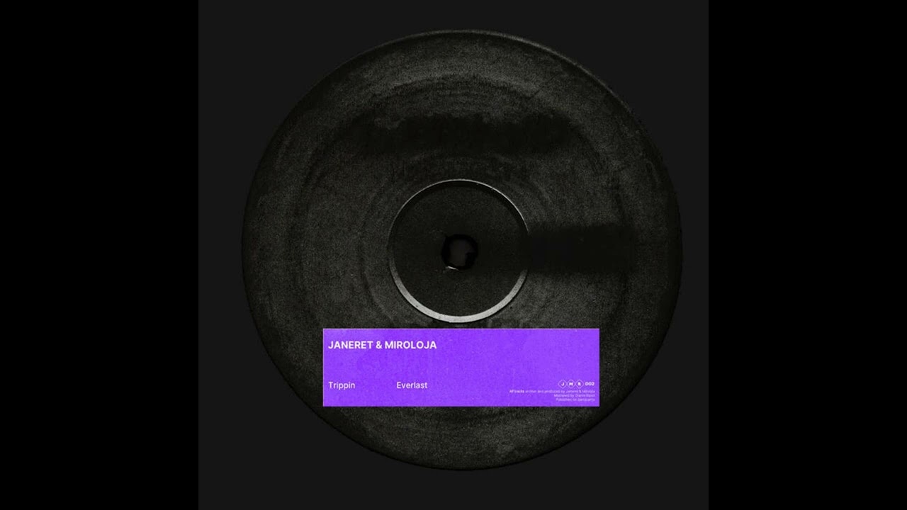 Janeret & Miroloja – Everlast