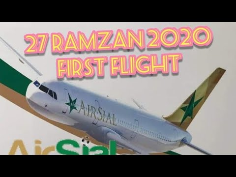 Air Sial First Flight 27 Ramzan 2020 Started