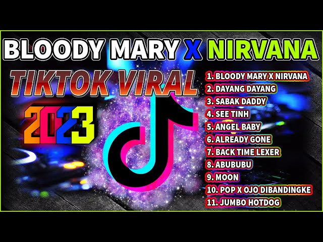 NONSTOP TIKTOK VIRAL DANCE REMIX 2023 || BLOODY MARY X NIRVANA ✨ TIKTOK CHA CHA. JONEL SAGAYNO REMIX class=