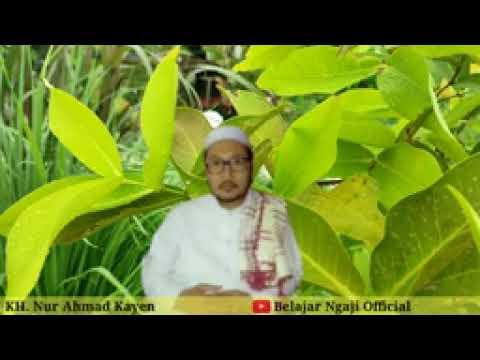 KYAI NUR AHMAD KAYEN ALLAH MAHA MENGENDALIKAN SEMUA YANG ADA DI BUMI NGAJIBERKAH