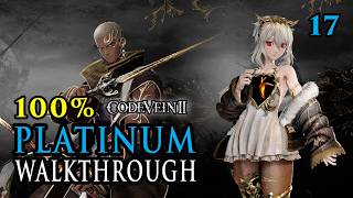 CODE VEIN 2 - 100% Platinum Walkthrough 17/26 - Full Trophy Guide &amp; Achievement Guide
