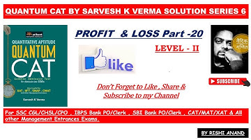 Quantum Cat by Sarvesh K Verma Solution Series 6 Profit and Loss part 20(for ssc cgl/chsl/cpo exams)