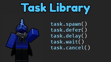 Task Library | Roblox Studio