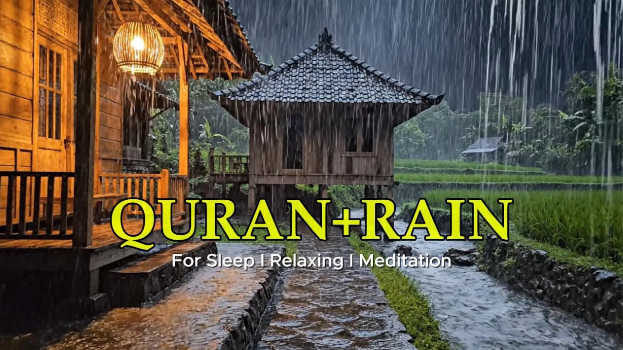 Quran to Stop Overthinking & Wash Away Anxiety | Heavy Rain & Thunder for Deep Sleep, Focus, Study