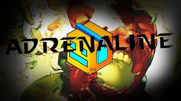My part on Adrenaline by Wapon77 and ClariN