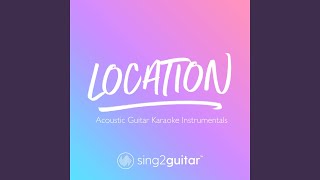 Download Lagu Location (Originally Performed by Khalid) (Acoustic Guitar Karaoke) Download Lagu Location (Originally Performed by Khalid) (Acoustic Guitar Karaoke)