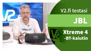 V2.fi testasi: JBL Xtreme 4 -kaiutin