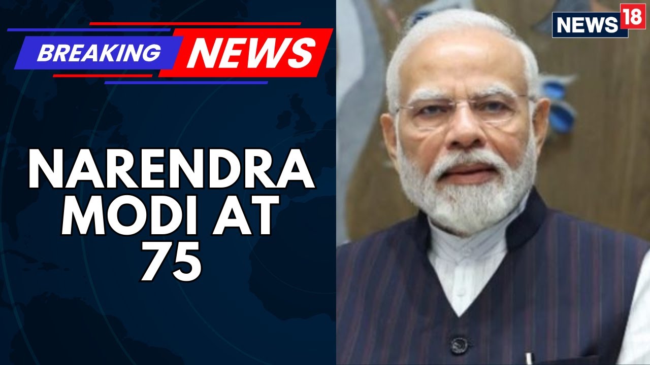 Narendra Modi At 75: A Look At How PM Modi Has Reshaped Indian Politics ...