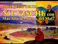 ¿Qué quiso decir Nietzsche con Más Allá del Bien del Mal?