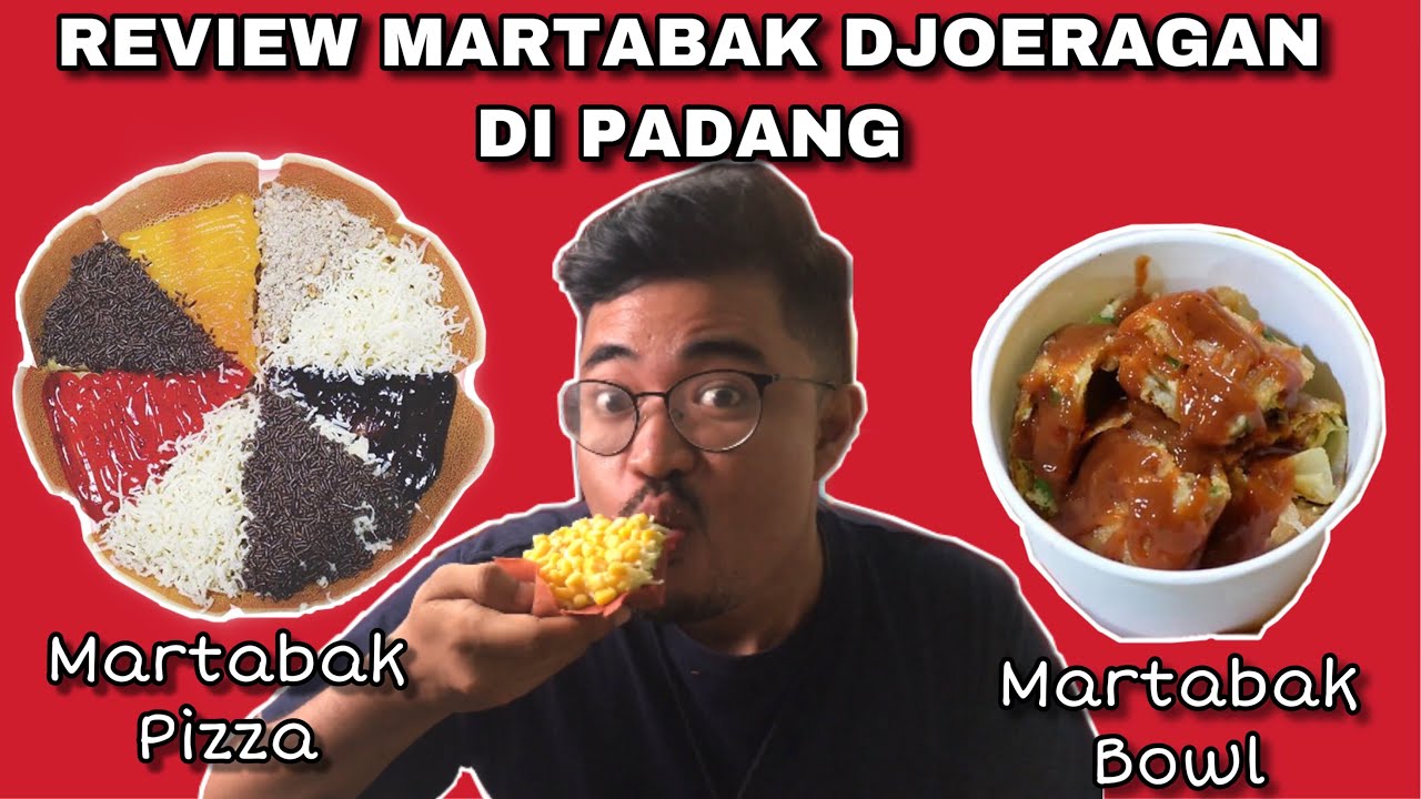 Mata Rabak MATABAK HITS | REVIEW MARTABAK DJOERAGAN PADANG - YouTube