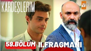 Kardeşlerim 59. Bölüm 2. Fragmanı