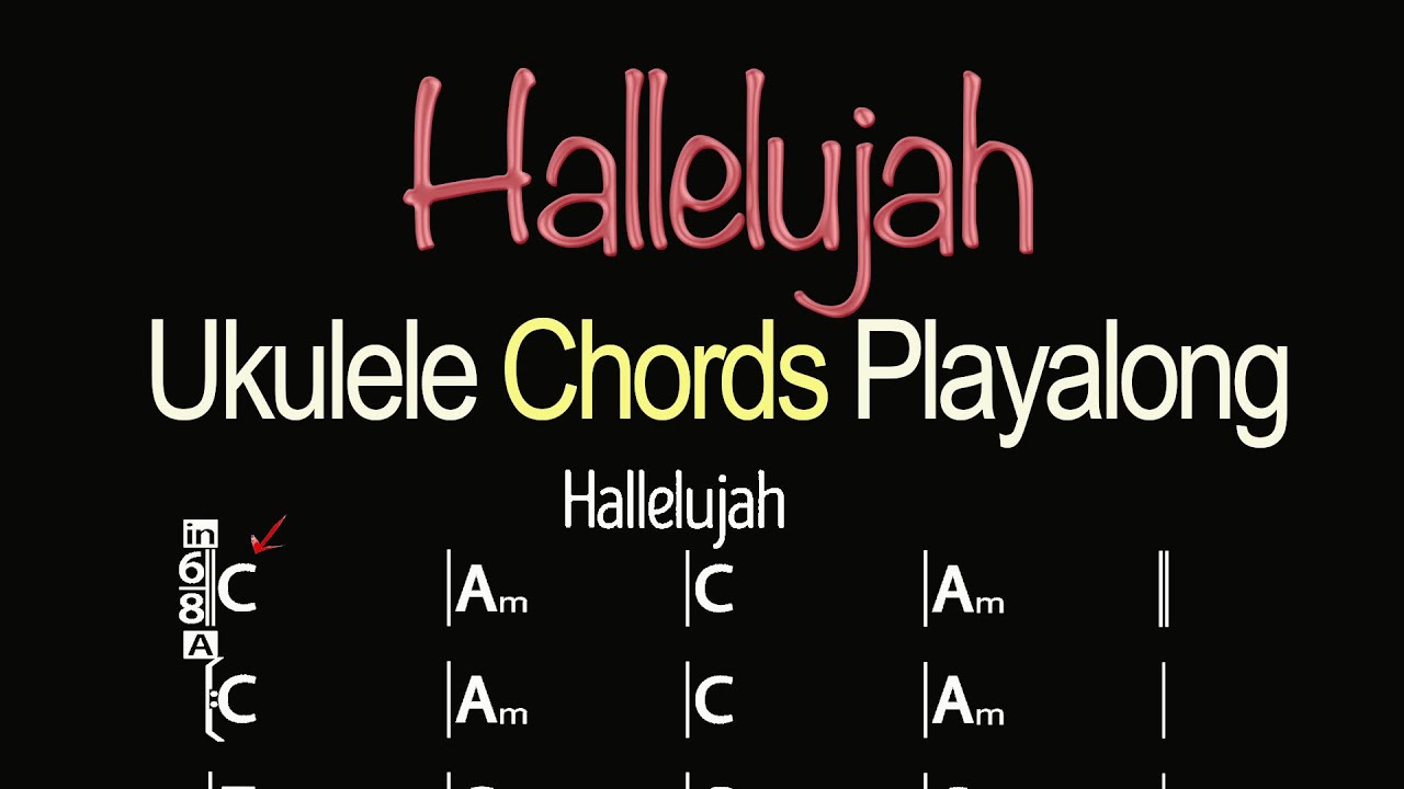 Hallelujah Ukulele Play Along YouTube