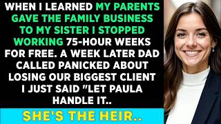 When I Learn My Parents Gave The Family Business To My Sister—Then I Stopped Working 75 Hours Per
