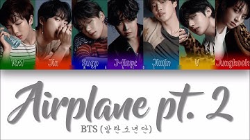 BTS (방탄소년단) - Airplane pt. 2 (Color Coded Lyrics Video) (Han/Rom/Eng)