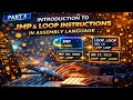 6. Experiment 03 (Part 3): Introduction to JMP and Loop Instructions in Assembly Language