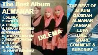ALMANAR Full Album The Best Qasidah Modern - Dilema ! Ka'bah ! Asfalamu ! Di Waktu Malam ! Lillah