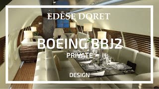 Private Boeing BBJ2 designed by Edése Doret