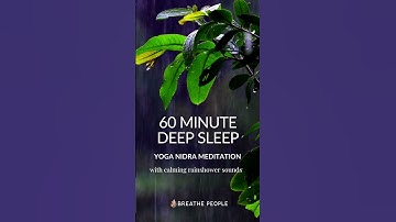 Thumbnail of Deep Sleep Yoga Nidra Guided Meditation: 60 Minutes of Calming Rainshower