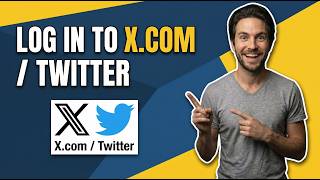 How To Log In To Your X.Com / Twitter Account (Easy Guide)
