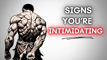 8 Signs You have a Strong Intimidating Personality