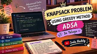 Knapsack Problem Using Greedy Method | Fractional Knapsack | ADSA in Telugu