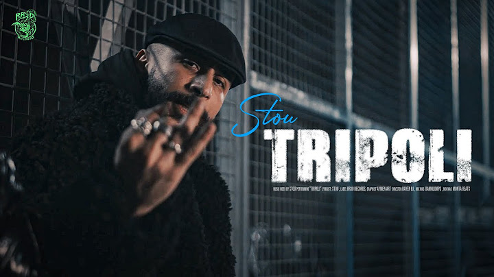 Stou - Tripoli (Official Music Video)