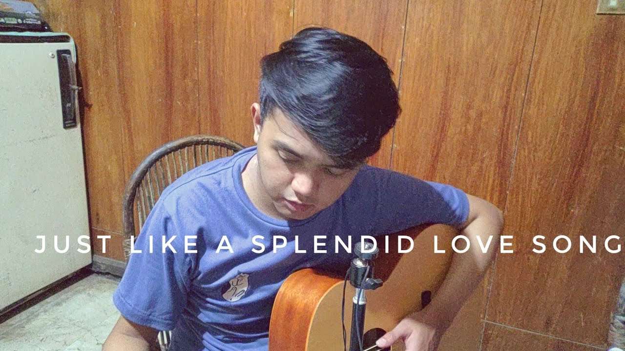 Just Like a Splendid Love Song by Orange and Lemons Cover YouTube